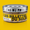T'AS DU POT - Rillettes du Soleil110gr